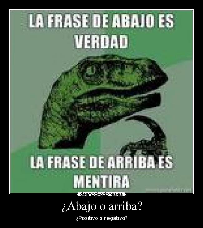 ¿Abajo o arriba? -