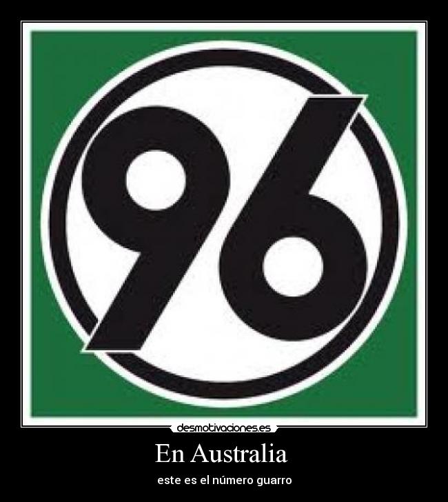 En Australia  - este es el número guarro