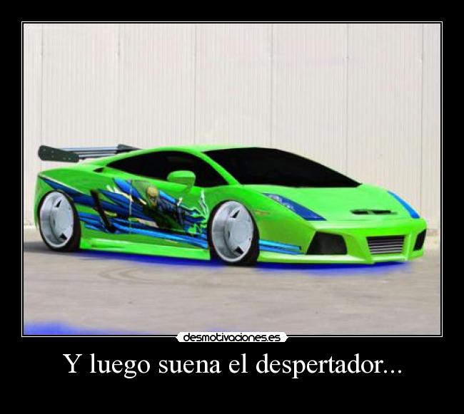 Y luego suena el despertador... -