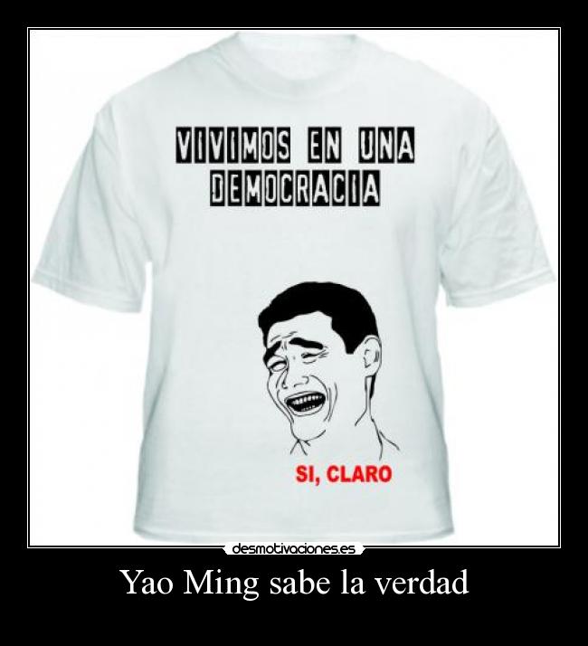 Yao Ming sabe la verdad -