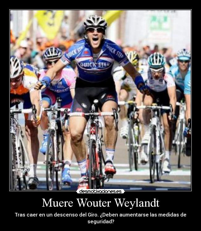 Muere Wouter Weylandt - Tras caer en un descenso del Giro. ¿Deben aumentarse las medidas de seguridad?