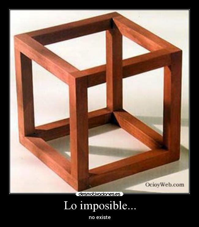 Lo imposible... - 