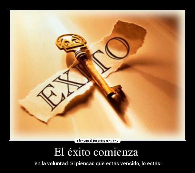 El éxito comienza  - 