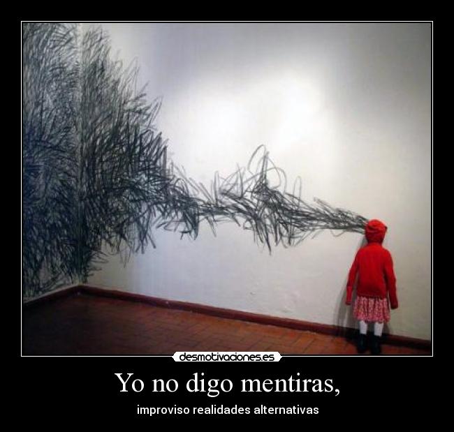 carteles mentiras realidades alternativas desmotivaciones