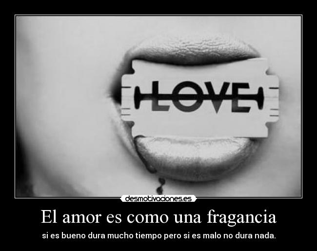 El amor es como una fragancia - 