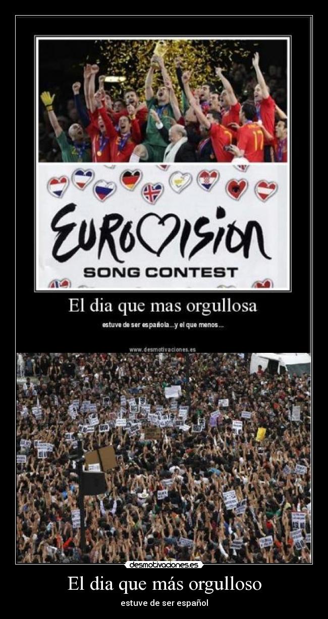 El dia que más orgulloso - estuve de ser español
