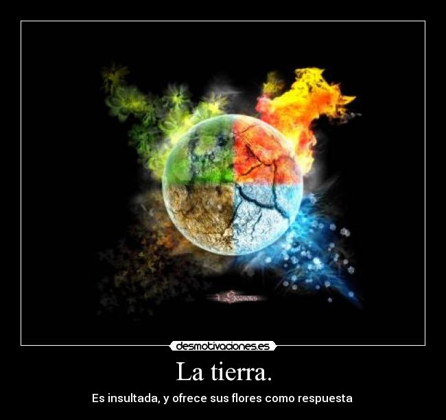 La tierra. -
