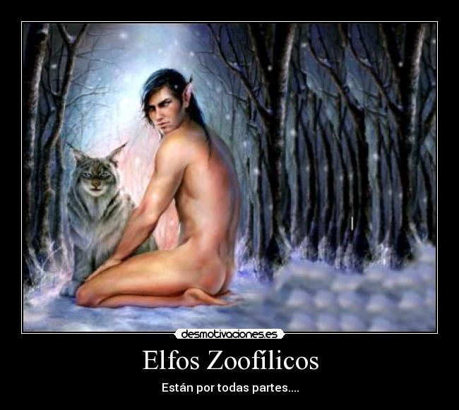 Elfos Zoofílicos - Están por todas partes....