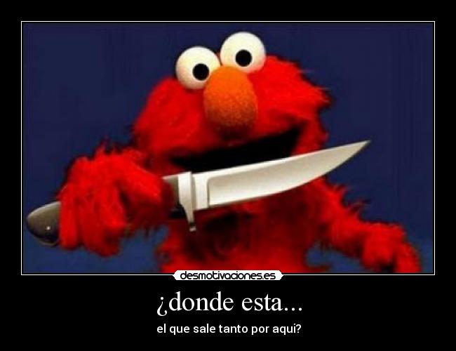 ¿donde esta... -