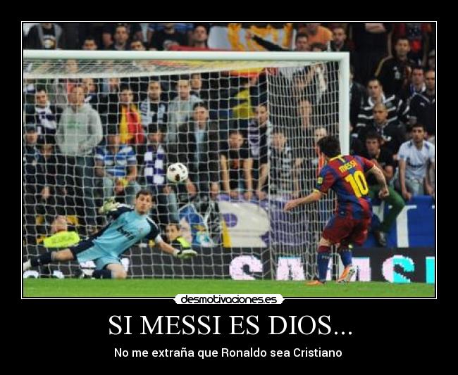SI MESSI ES DIOS... - 
