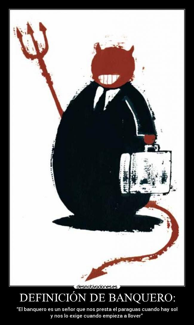 DEFINICIÓN DE BANQUERO: -