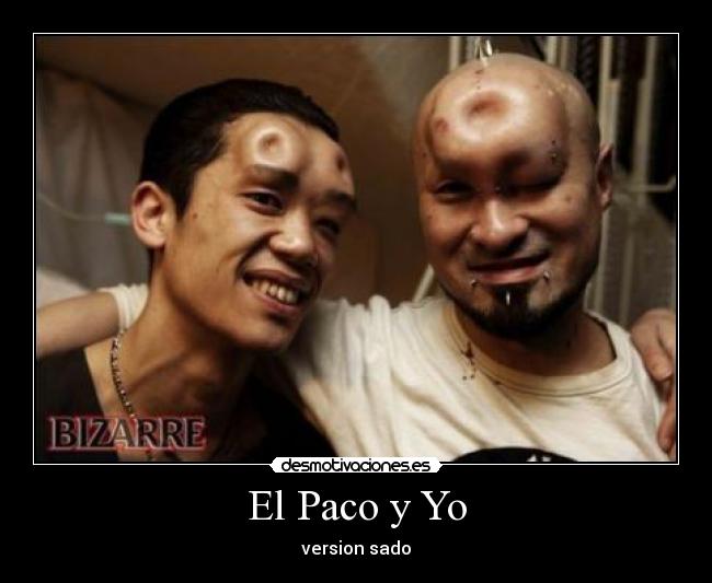 El Paco y Yo -