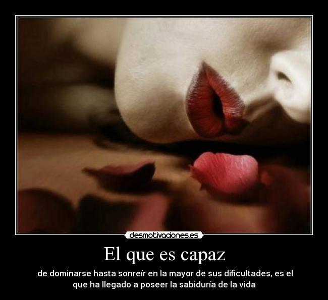 El que es capaz - 