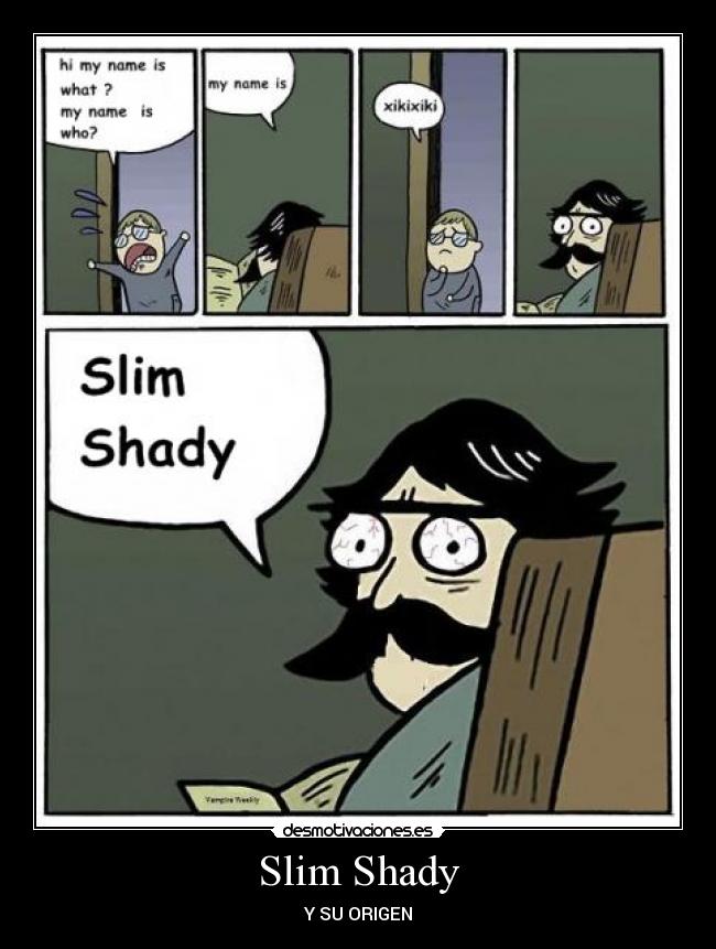 Slim Shady -