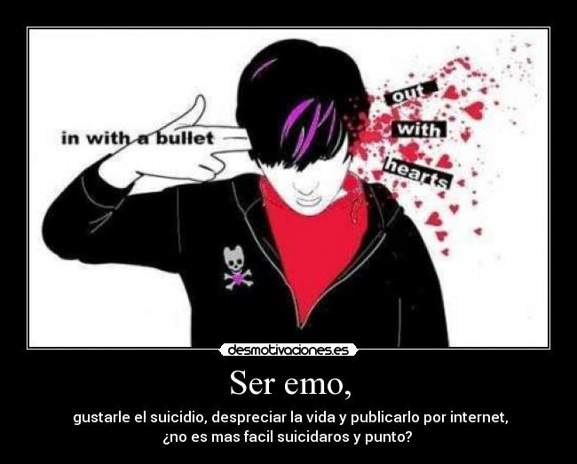 Ser emo, - 