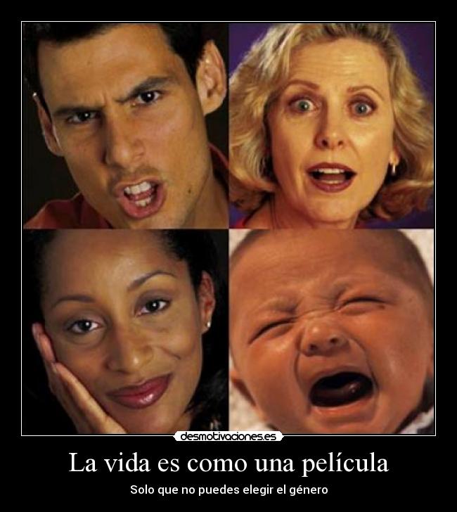 La vida es como una película -