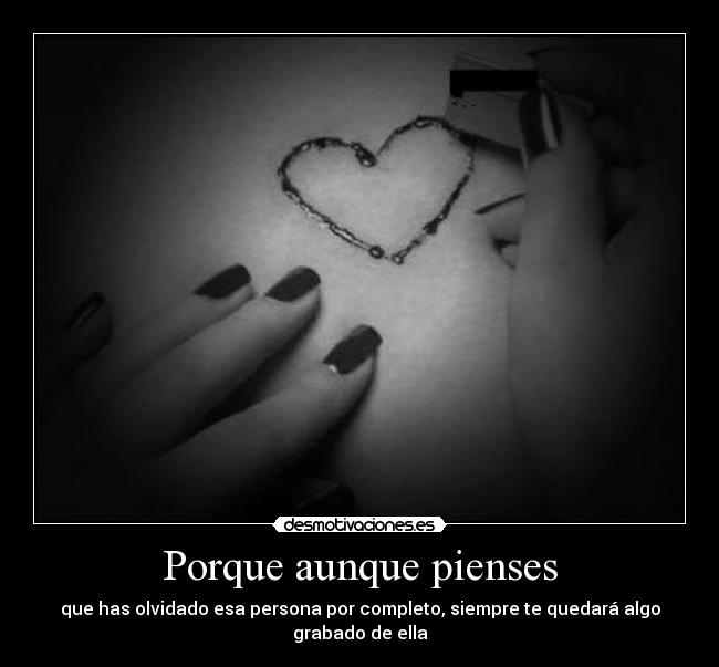 Porque aunque pienses -