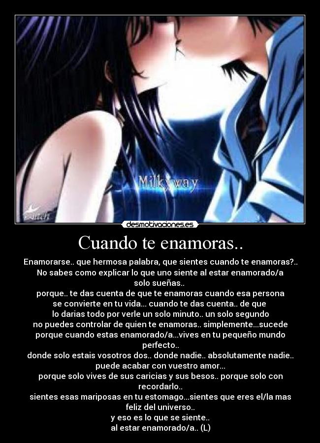 Cuando te enamoras.. - 