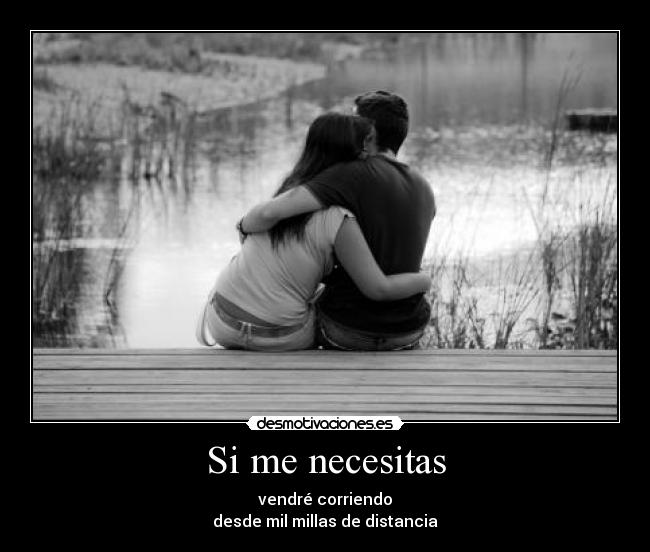Si me necesitas -
