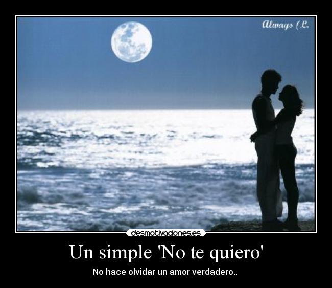 Un simple No te quiero -