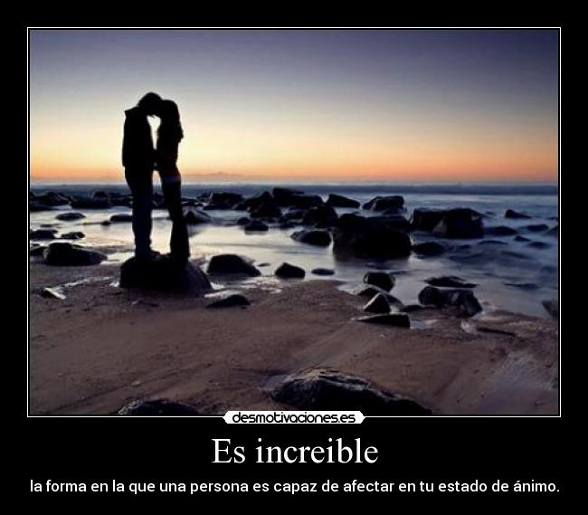 Es increible -