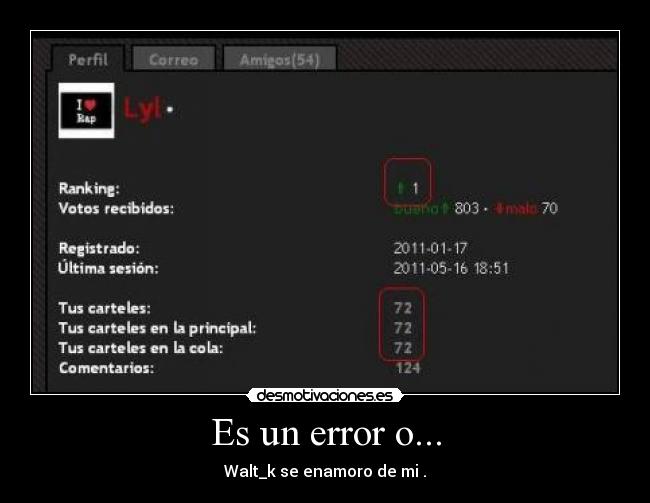 Es un error o... - Walt_k se enamoro de mi .
