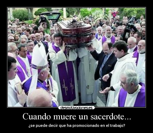 carteles sacerdote muerte desmotivaciones