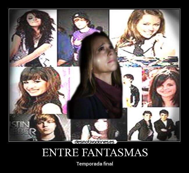 ENTRE FANTASMAS -