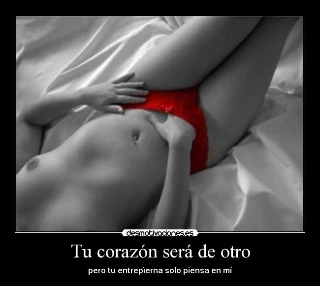 Tu corazón será de otro -