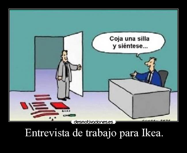 Entrevista de trabajo para Ikea. - 