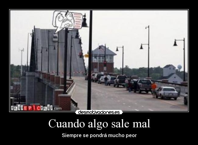 Cuando algo sale mal - 