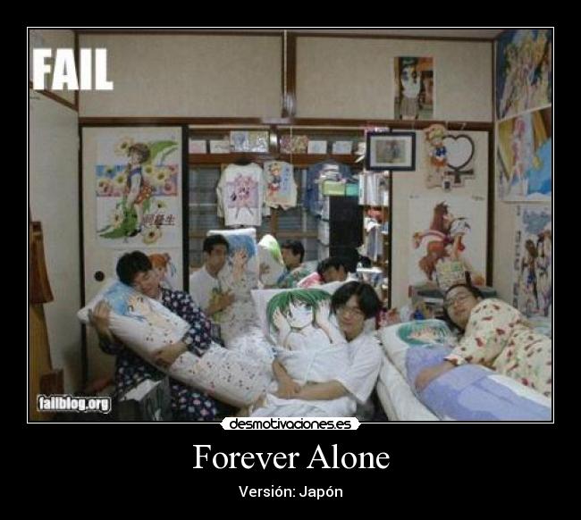 Forever Alone - 