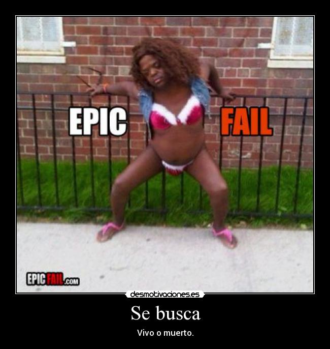 Se busca - Vivo o muerto.