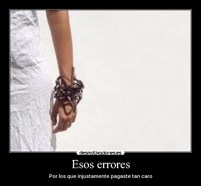 Esos errores -