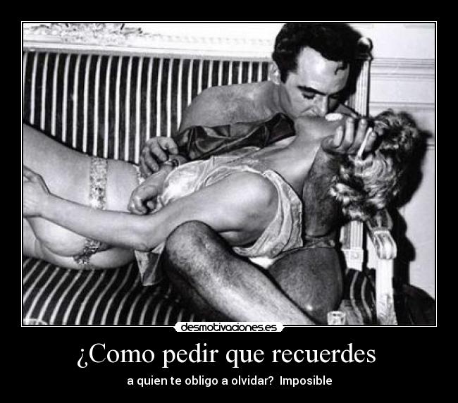 ¿Como pedir que recuerdes -
