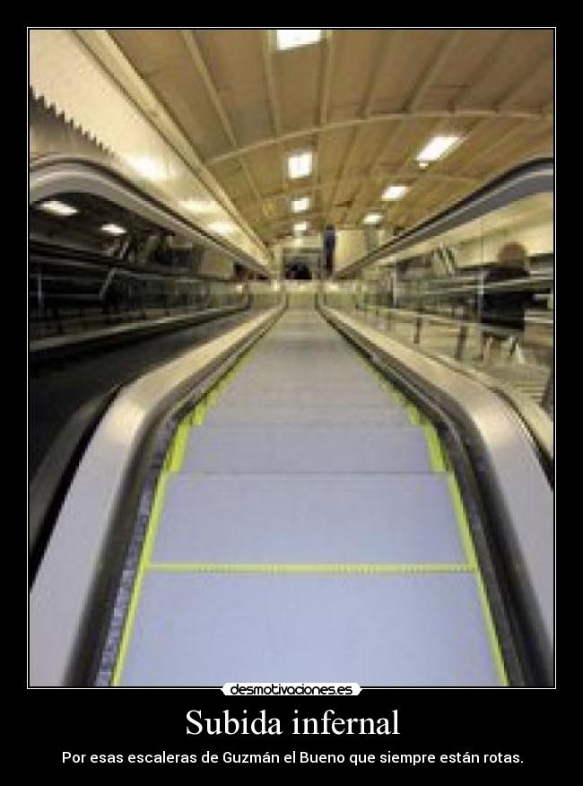 Subida infernal - Por esas escaleras de Guzmán el Bueno que siempre están rotas.