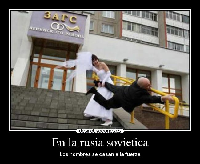 En la rusia sovietica - Los hombres se casan a la fuerza
