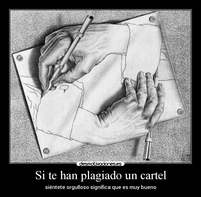 Si te han plagiado un cartel - siéntete orgulloso significa que es muy bueno