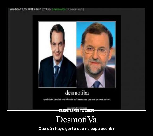 DesmotiVa - Que aún haya gente que no sepa escribir