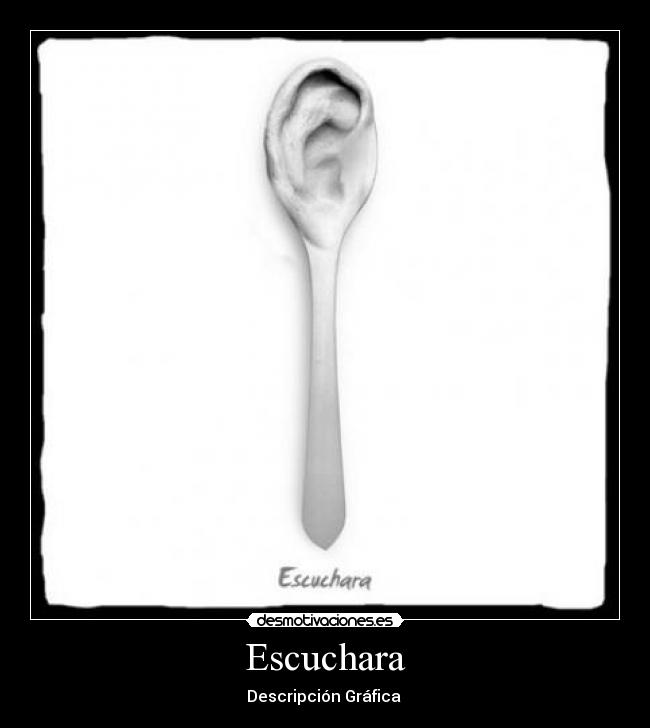 Escuchara - Descripción Gráfica