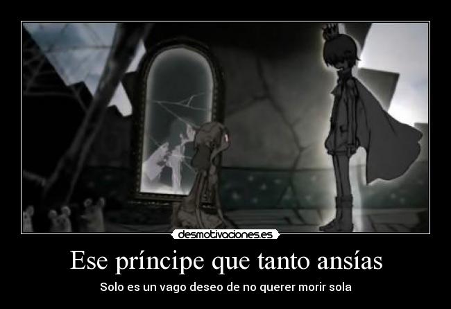 Ese príncipe que tanto ansías - 