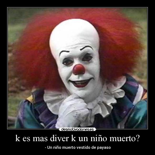 carteles payaso desmotivaciones