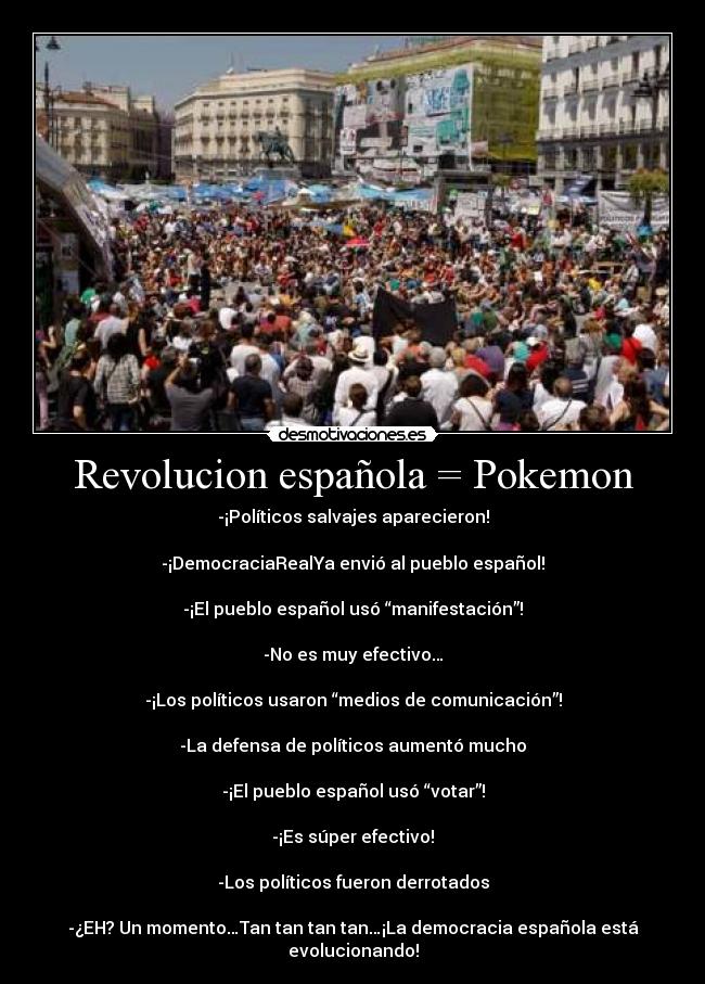 Revolucion española = Pokemon - 
