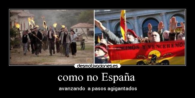 como no España  - avanzando  a pasos agigantados