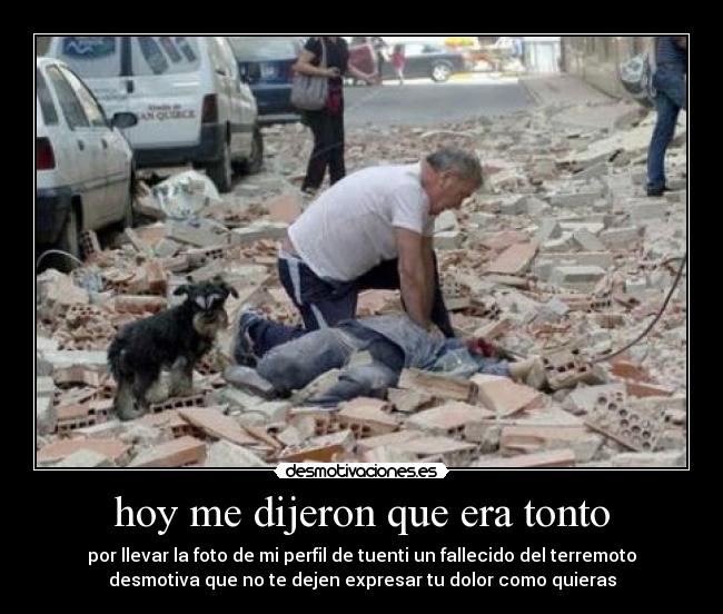 hoy me dijeron que era tonto -