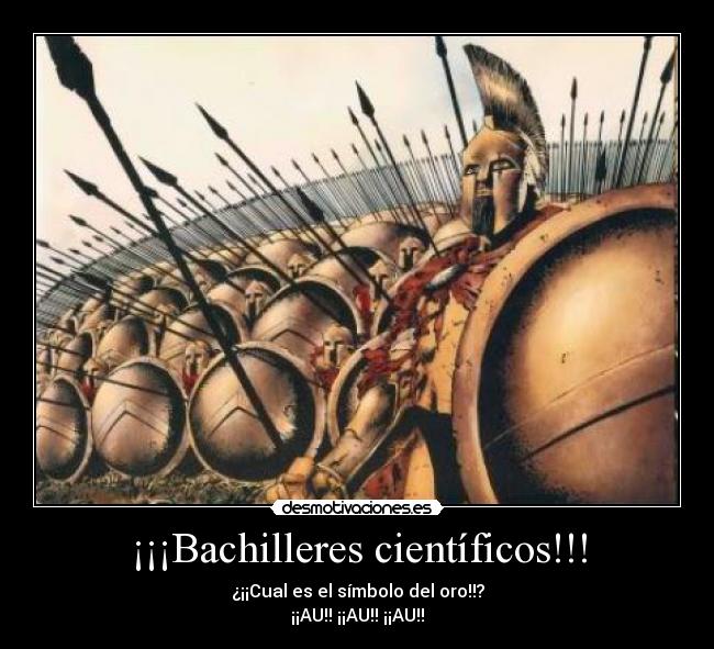 ¡¡¡Bachilleres científicos!!! - ¿¡¡Cual es el símbolo del oro!!?
¡¡AU!! ¡¡AU!! ¡¡AU!!