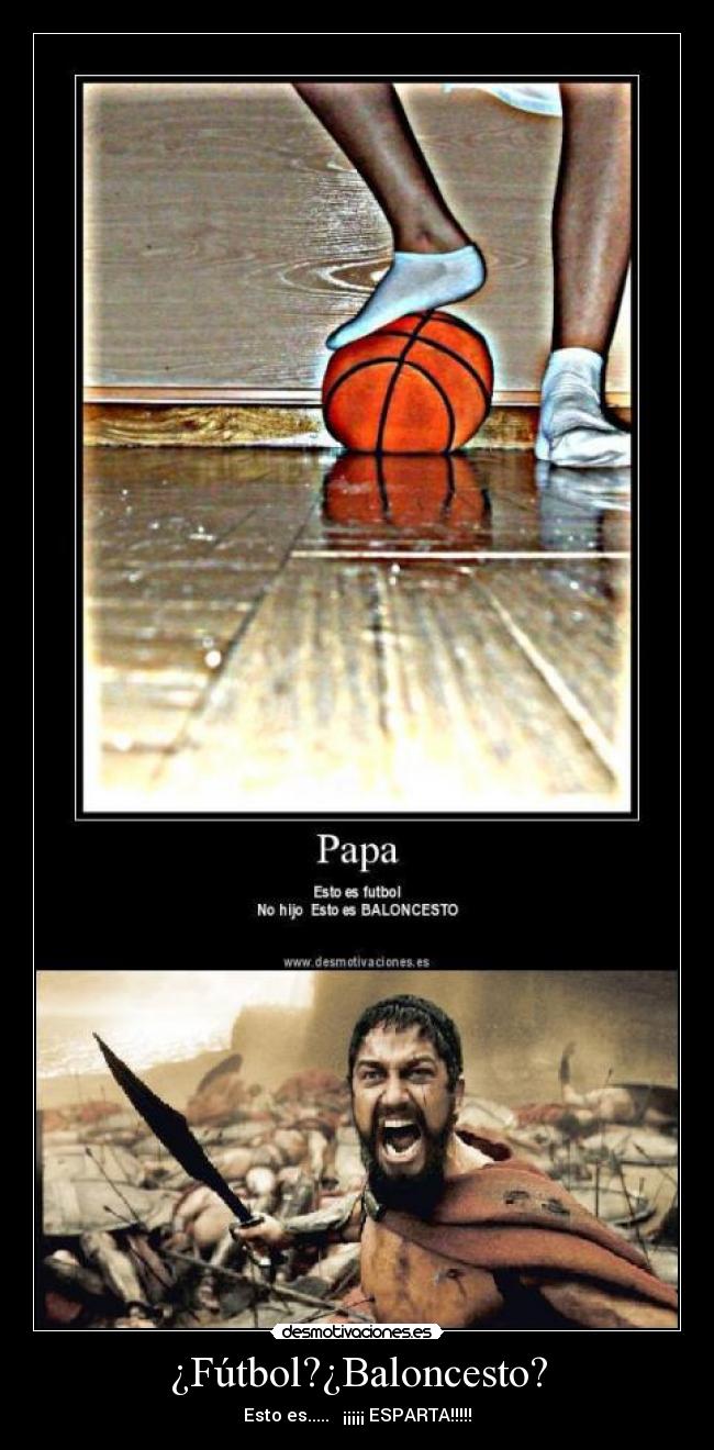 ¿Fútbol?¿Baloncesto? -