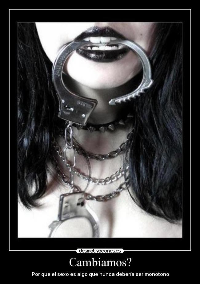 Cambiamos? - Por que el sexo es algo que nunca debería ser monotono