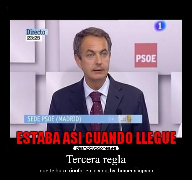 carteles zapatero regla triunfar vida homer simpson desmotivaciones