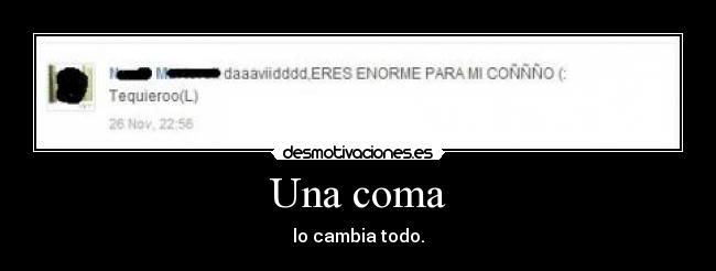 Una coma - lo cambia todo.